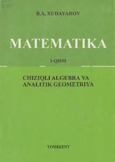 Мatematika-1-qism-chiziqli-algebra-va-analitik-geometriya-Xudayarov