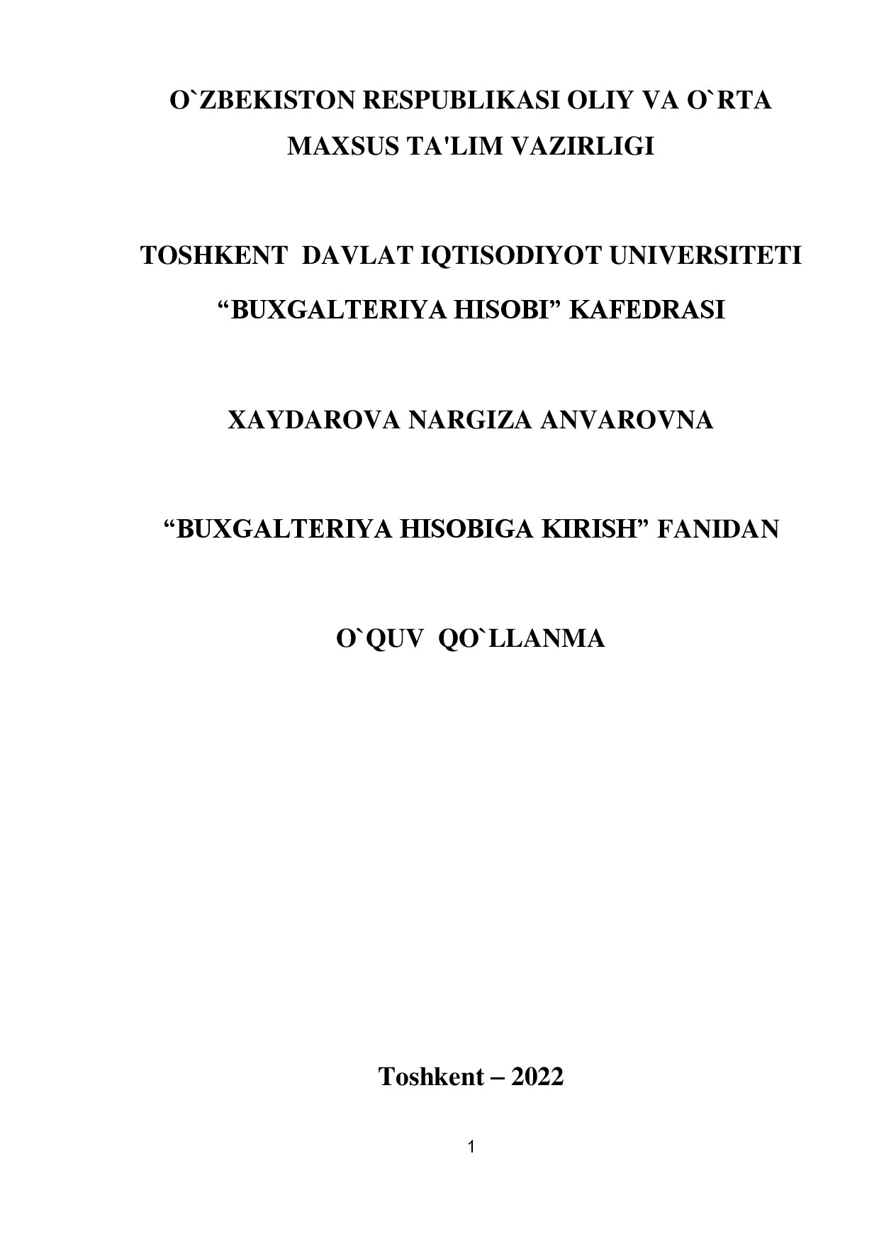 Buxgalteriya hisobiga kirish. Xaydarova N.A. - XAYDAROVA NARGIZA ANVAROVNA